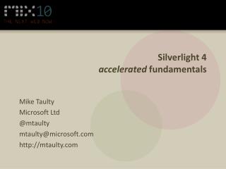 Silverlight 4 accelerated fundamentals
