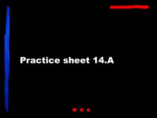Practice sheet 14.A