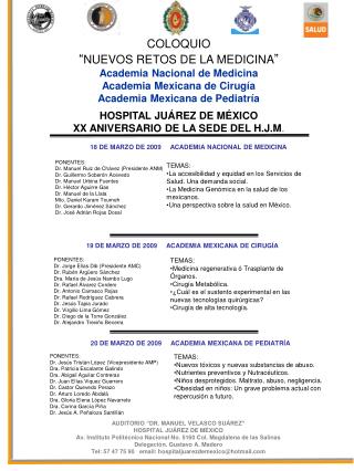 COLOQUIO “ NUEVOS RETOS DE LA MEDICINA ” Academia Nacional de Medicina