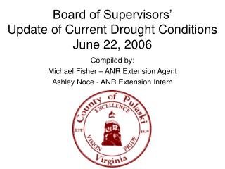 Board of Supervisors’ Update of Current Drought Conditions June 22, 2006