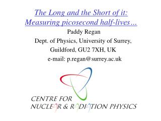 The Long and the Short of it: Measuring picosecond half-lives…