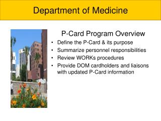 P-Card Program Overview Define the P-Card &amp; its purpose Summarize personnel responsibilities