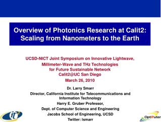 Overview of Photonics Research at Calit2: Scaling from Nanometers to the Earth
