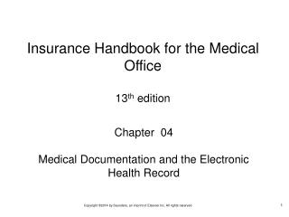 Chapter 04 Medical Documentation and the Electronic Health Record