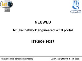 NEUWEB NEUral network engineered WEB portal IST-2001-34387