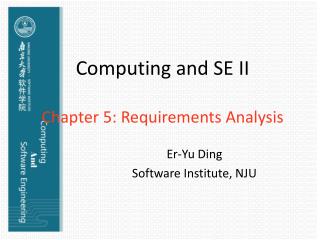 Computing and SE II Chapter 5: Requirements Analysis