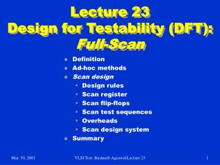 Lecture 23 Design for Testability (DFT): Full-Scan