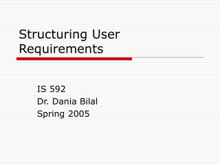 Structuring User Requirements