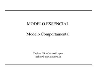 MODELO ESSENCIAL Modelo Comportamental