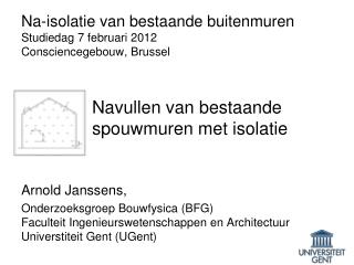 Arnold Janssens, Onderzoeksgroep Bouwfysica (BFG)