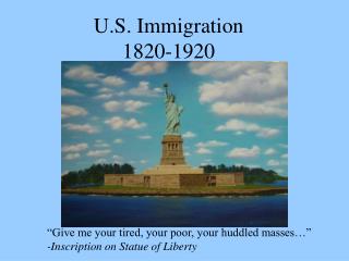 U.S. Immigration 1820-1920