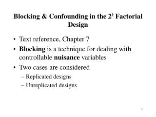 Blocking &amp; Confounding in the 2 k Factorial Design