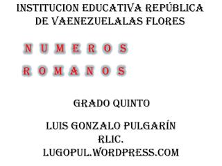 INSTITUCION EDUCATIVA REPÚBLICA DE VAENEZUELALAS FLORES