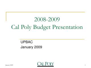 2008-2009 Cal Poly Budget Presentation