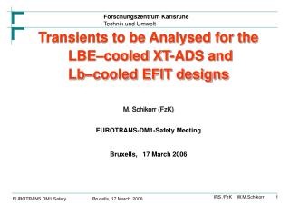 Transients to be Analysed for the LBE–cooled XT-ADS and Lb–cooled EFIT designs