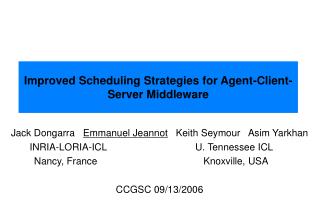 Improved Scheduling Strategies for Agent-Client-Server Middleware