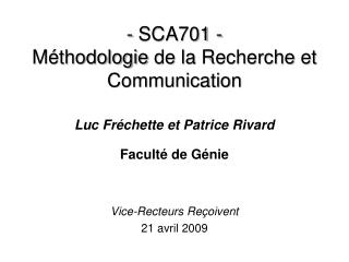 - SCA701 - Méthodologie de la Recherche et Communication