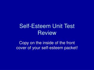 Self-Esteem Unit Test Review