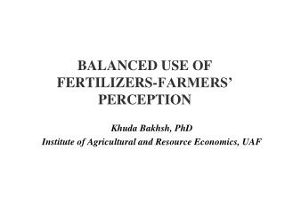 BALANCED USE OF FERTILIZERS-FARMERS’ PERCEPTION