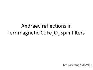 Andreev reflections in ferrimagnetic CoFe 2 O 4 spin filters
