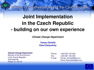 Joint Implementation in the Czech Republic - building on our own experience