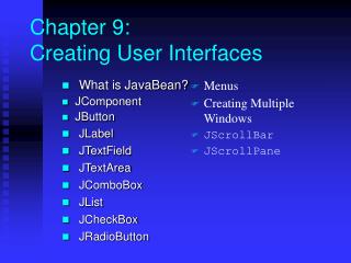 Chapter 9: Creating User Interfaces