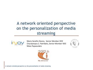 A network oriented perspective on the personalization of media streaming