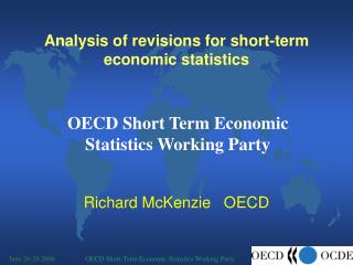 Analysis of revisions for short-term economic statistics