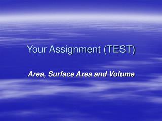 Your Assignment (TEST)