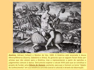 American amazon , Theodore de Bry, século XVI.