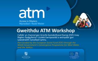 Gweithdu ATM Workshop