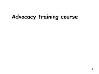 Advocacy training course