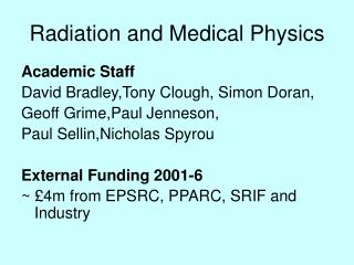 Radiation and Medical Physics