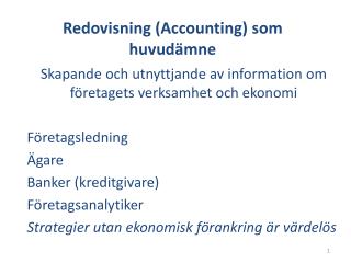 Redovisning ( Accounting ) som huvudämne