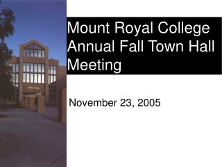 Mount Royal College Annual Fall Town Hall Meeting