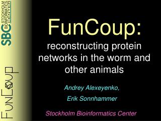 FunCoup: reconstructing protein networks in the worm and other animals