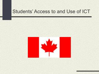Students’ Access to and Use of ICT