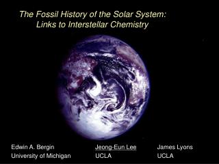 The Fossil History of the Solar System: Links to Interstellar Chemistry
