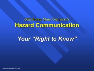 Oklahoma State University Hazard Communication