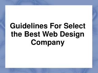 Guidelines For Select the Best Web Design Company