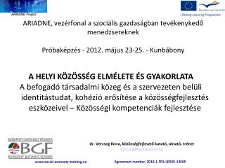 dr. Vercseg Ilona, közösségfejlesztő kutató, oktató, tréner vercseg@kkapcsolat.hu