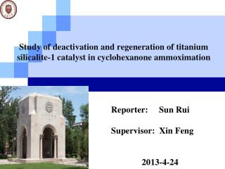 Reporter: Sun Rui Supervisor: Xin Feng 2013-4-24