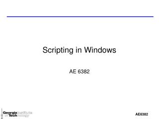 Scripting in Windows