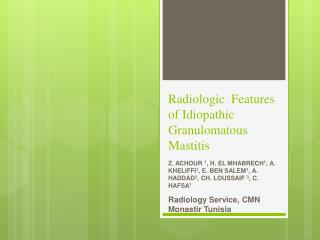 Radiologic Features of Idiopathic Granulomatous Mastitis