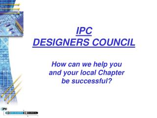 IPC DESIGNERS COUNCIL