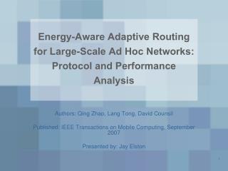 Energy-Aware Adaptive Routing for Large-Scale Ad Hoc Networks: Protocol and Performance Analysis