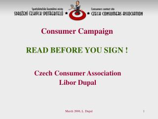 Consumer Campaign READ BEFORE YOU SIGN !