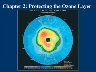 Chapter 2: Protecting the Ozone Layer
