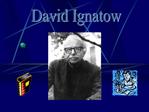 David Ignatow
