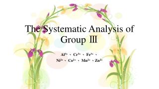 The Systematic Analysis of Group Ⅲ